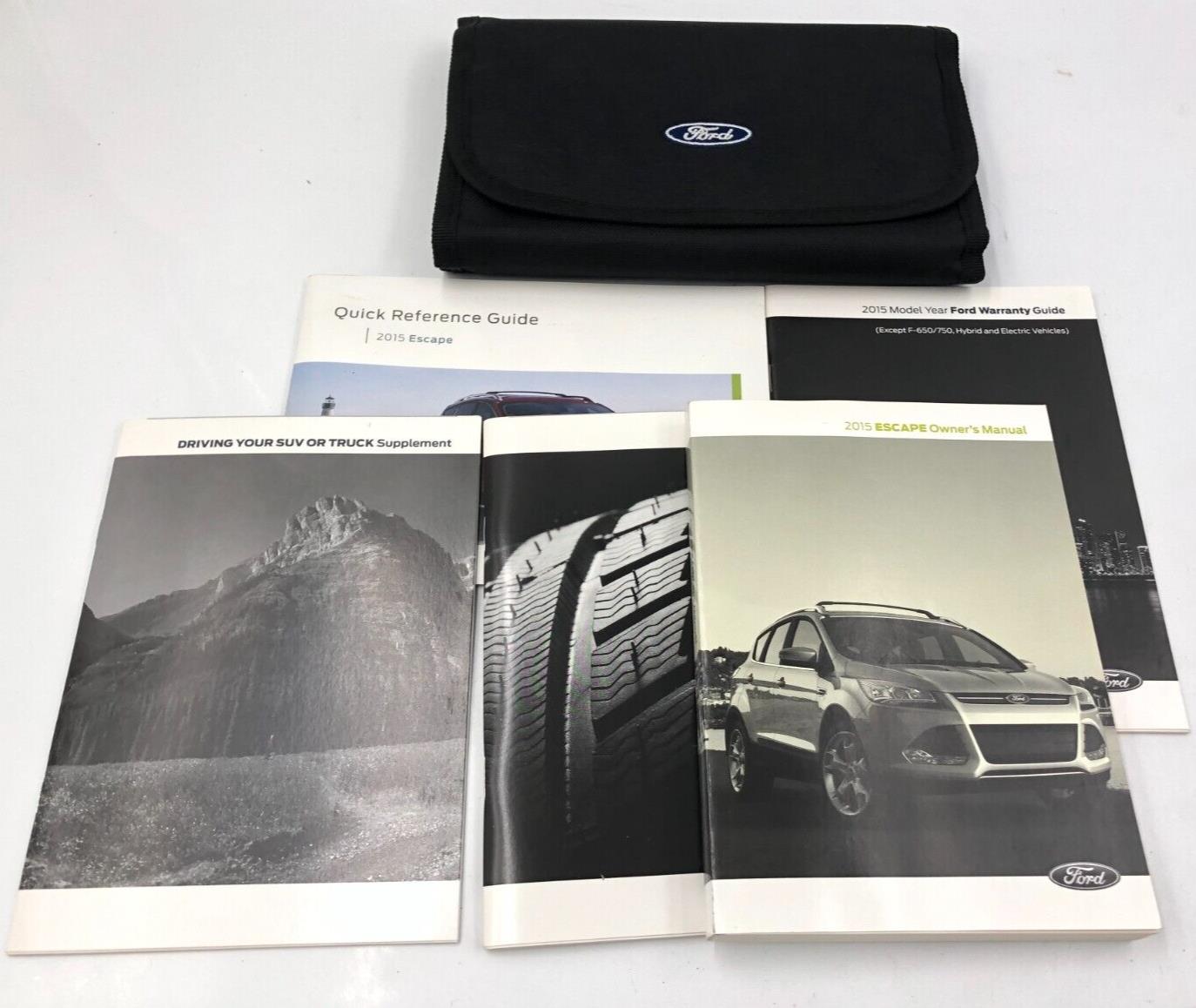 2015 Ford Escape Owners Manual Handbook Set with Case OEM B04B36045