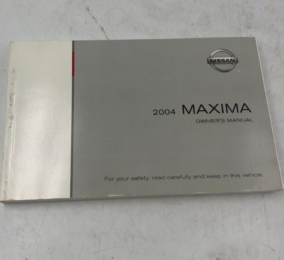 2004 Nissan Maxima Owners Manual Handbook OEM A04B40052