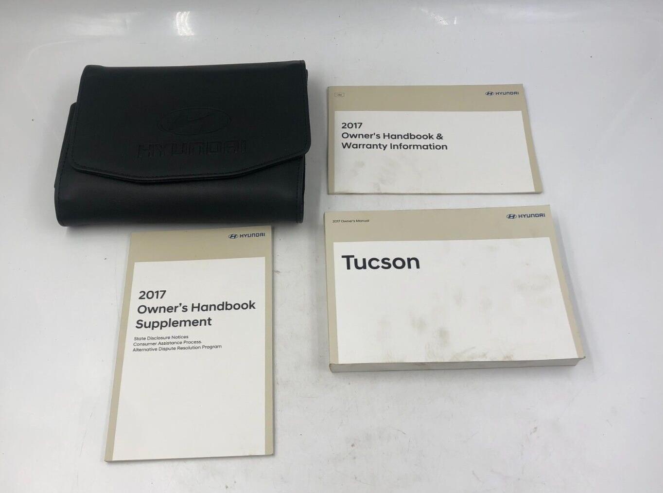 2017 Hyundai Tucson Owners Manual Handbook Set with Case OEM A02B21033