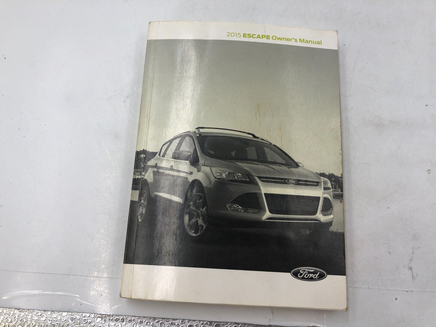 2015 Ford Escape Owners Manual Handbook Set with Case OEM A02B55030