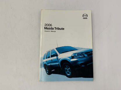 2006 Mazda Tribute Owners Manual with Case OEM E03B04068