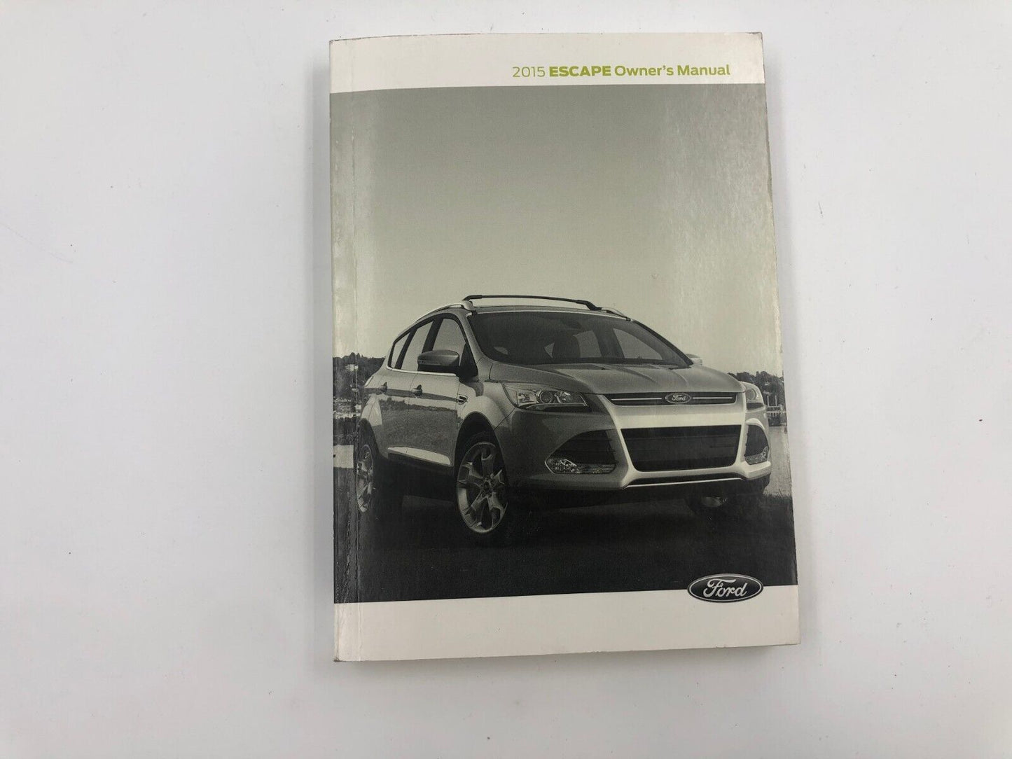 2015 Ford Escape Owners Manual Set with Case OEM E04B02050