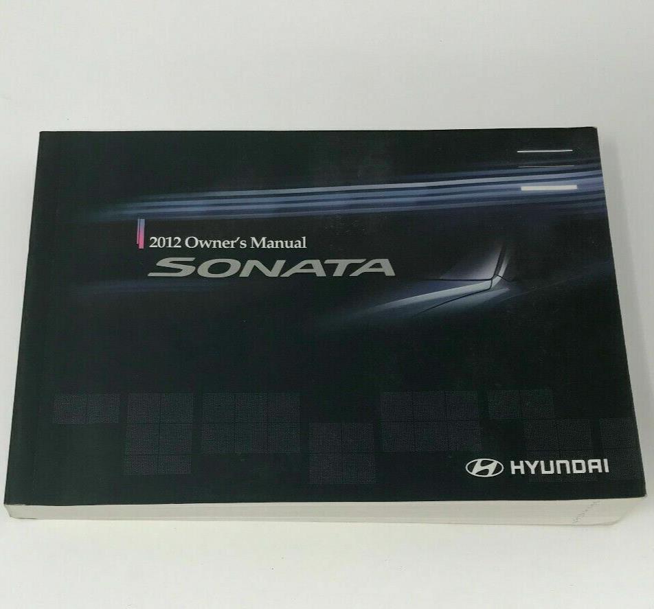 2012 Hyundai Sonata Owners Manual OEM B04B41087