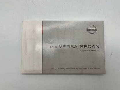 2015 Nissan Versa Sedan Owners Manual Set with Case OEM A02B56004