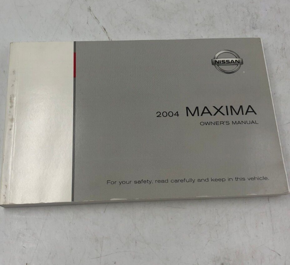 2004 Nissan Maxima Owners Manual OEM A04B40052