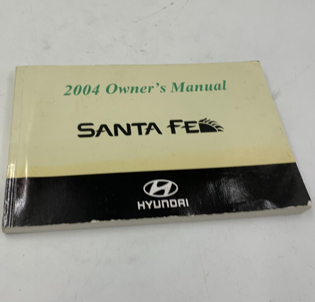 2004 Hyundai Santa FE Owners Manual OEM C04B59007