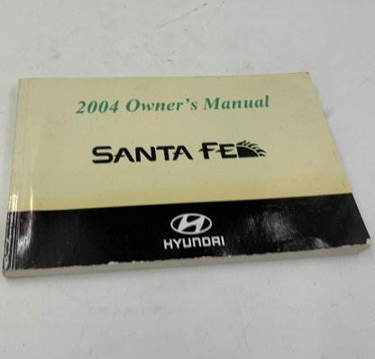 2004 Hyundai Santa FE Owners Manual OEM C04B59007