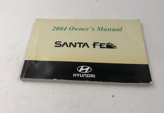 2004 Hyundai Santa FE Owners Manual OEM C04B59007