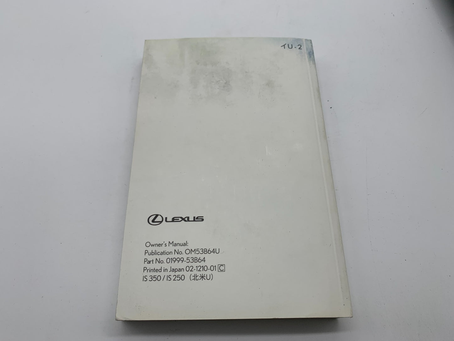 2013 Lexus IS350 IS250 Owners Manual Set with Case OEM C03B44007