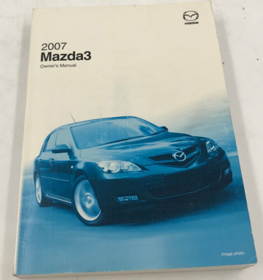 2007 Mazda 3 Owners Manual OEM E01B67010