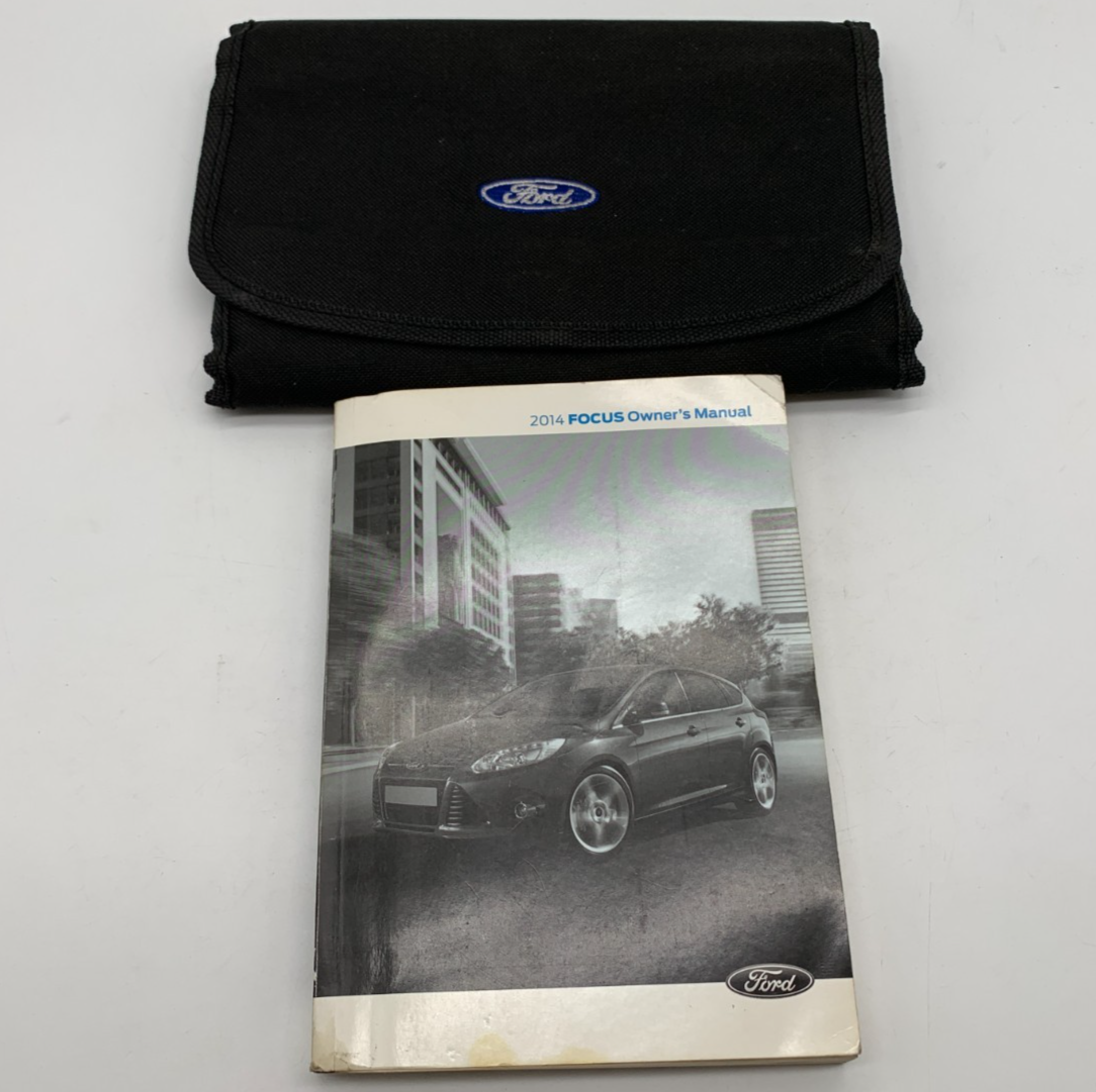 2014 Ford Focus Owners Manual with Case OEM B04B20011