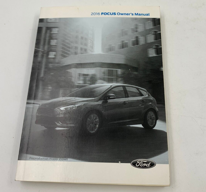 2016 Ford Focus Owners Manual OEM C03B32007