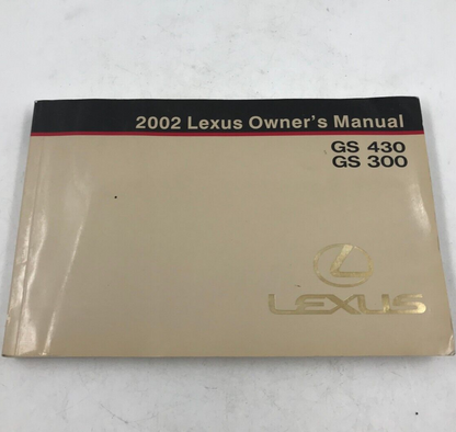 2002 Lexus GS430 GS300 Owners Manual OEM B01B01002