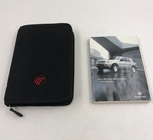 2003 Mercury Mountaineer Owners Manual with Case OEM A03B19073