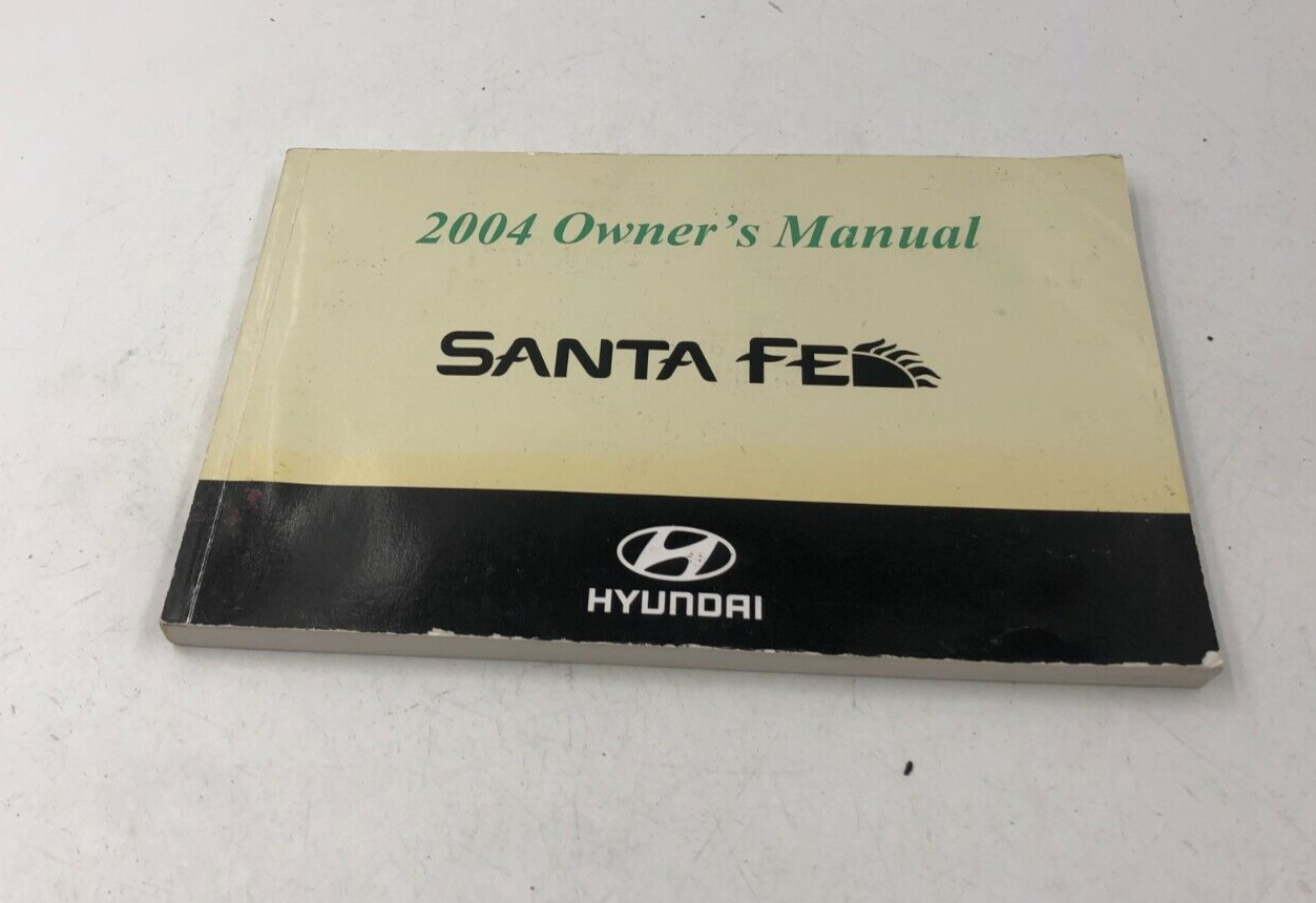 2004 Hyundai Santa FE Owners Manual OEM C04B59007